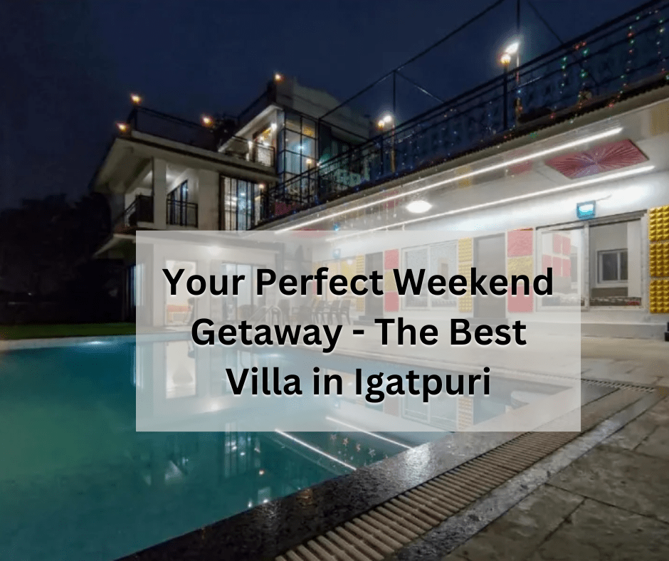 Royal Chandrakanta: Your Perfect Weekend Getaway - The Best Villa in Igatpuri